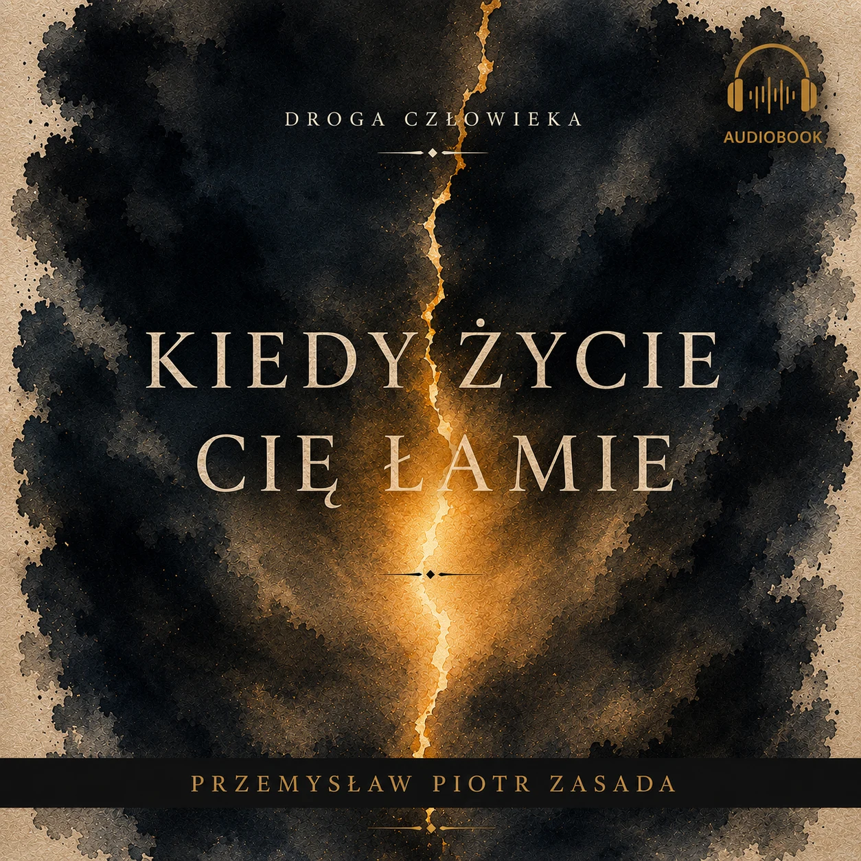 Kiedy życie cię łamie — Audiobook